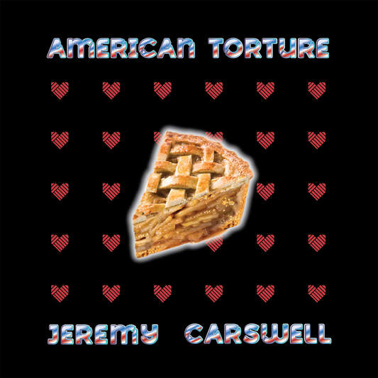 Jeremy Carswell - American Torture CD